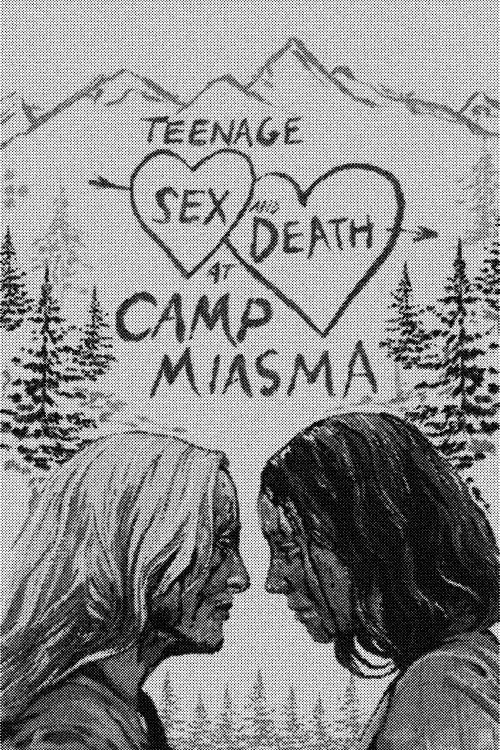 Teenage Sex and Death at Camp Miasma poster