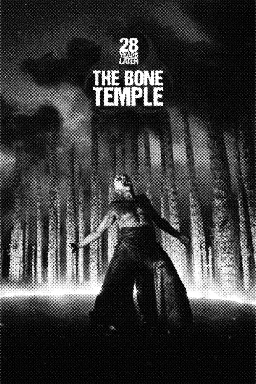 28 Years Later: The Bone Temple poster